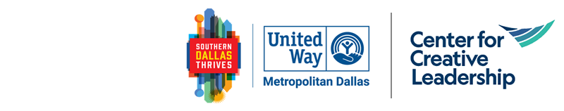 United Way - Southern Dallas Thrives and the Center for Creative Leadership logos