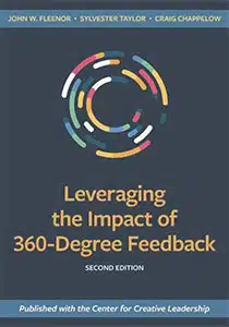 Leveraging the Impact of 360 Feedback at Your Organization